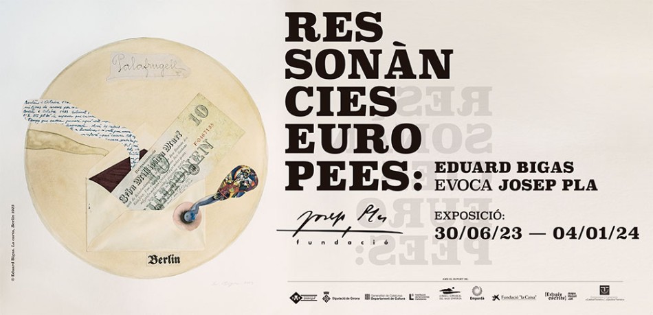 Visita guiada a l'exposició "Ressonàncies europees: Eduard Bigas evoca Josep Pla"